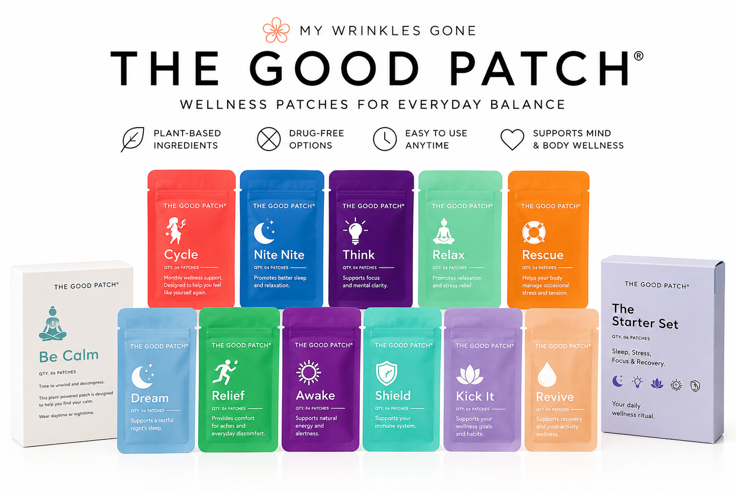 The Good Patch wellness collection featuring wearable patches for sleep, stress relief, focus, energy, recovery, relaxation, and daily wellness, including Starter Set and Be Calm, available at My Wrinkles Gone.