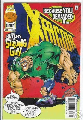 Front cover of X-Factor #135 — The Return of Strong Guy!, published by Marvel Comics, mint condition ungraded collectible comic book, published in 1997.