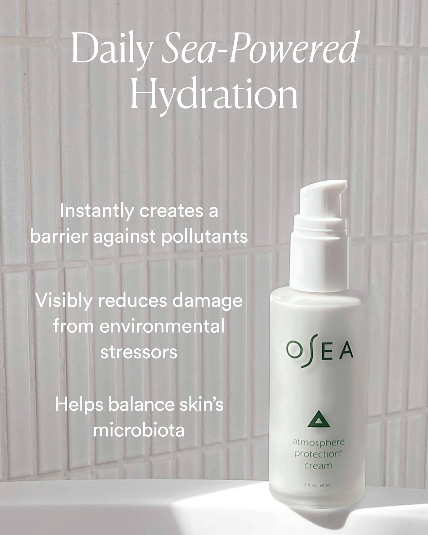 OSEA Atmosphere Protection Cream benefits and routine image for OSEA clean beauty shoppers at My Wrinkles Gone
