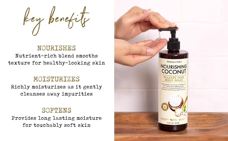 PHARM TO TABLE sulfate-free body wash collection with Nourishing Coconut scent